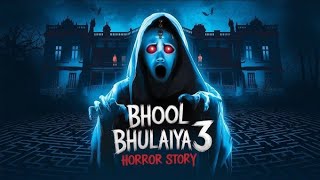 Bhool Bhulaiyaa 3  Ghost Stories  Bhayankar Bhoot  comedian toons [upl. by Blainey274]