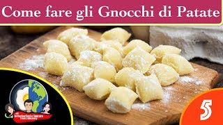 COME FARE GLI GNOCCHI DI PATATE [upl. by Anaeed86]