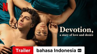 Devotion a Story of Love and Desire Season 1 dengan subtitle  Trailer bahasa Indonesia  Netflix [upl. by Netsrek]