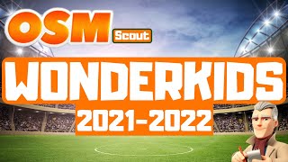 OSM Wonderkids 20212022 [upl. by Haelam666]