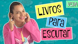 VEDA 16  3 Aplicativos para Escutar Livros  Talitech [upl. by Yrehc482]