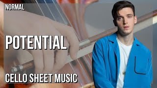 Cello Sheet Music How to play Potential by Lauv [upl. by Sall]