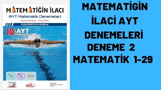 ACİL YAYINLARI MATEMATİGİN İLACI AYT DENMELERİ DENEME 2 MATEMATİK 129 SORU [upl. by Nitnert]