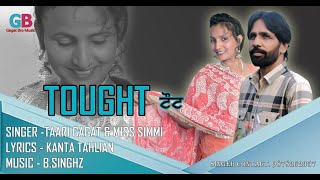 Taari Gagat New Song Taught Ft Miss Simmi amp BSinghz [upl. by Nuzzi564]