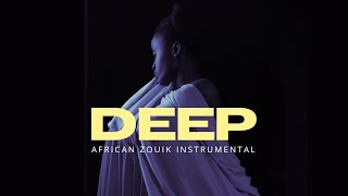 Slow Zouk Love Instrumental 2024  DEEP [upl. by Aiden]