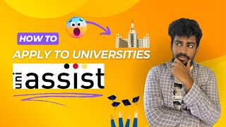 Uniassist Application Part 3  StepbyStep Guide to University Applications [upl. by Ynabe767]