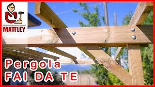 FAI DA TE  Come costruire una pergola addossata [upl. by Dido670]