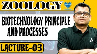 BIOTECHNOLOGY PRINCIPLE AND PROCESS  LACTURE03  NOMESH SIR [upl. by Ylagam]