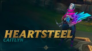 HeartSteel Caitlyn🧁​​ RuneForge—LoL Custom Skins [upl. by Scarito]