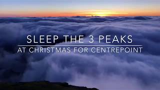 3 Peaks Sleep at Christmas for Centrepoint [upl. by Igic]