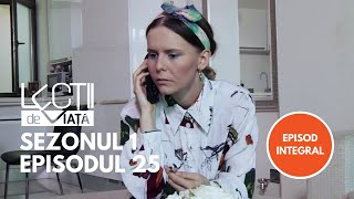 Lecții de viață  Sezonul 1 Episodul 25  Legături Amoroase [upl. by Enak620]