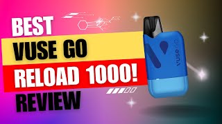 Vuse Go Reload 1000 Pod KitAll newHow good are theyHow much it costFull review [upl. by Micah]