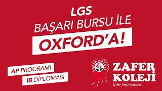 Zafer Koleji  LGS BAŞARI BURSU İLE OXFORDA [upl. by Caddaric]