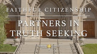 Faithful Citizenship Partners in Truth Seeking [upl. by Borek]