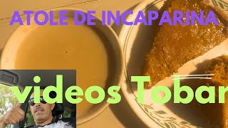 COMO HCER EL RICO ATOLE DE INCAPARINA  HECHO INICIALMENTE EN EL PAIS DE GUATEMALA videostobargtfer [upl. by Moser]