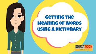 Getting the Meaning of Words Using a Dictionary [upl. by Leksehc]