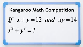 Kangaroo Math Competition and Math Olympiad Prolem [upl. by Trescott769]