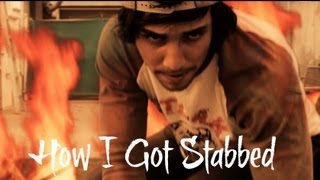 How I Got Stabbed [upl. by Bigelow]