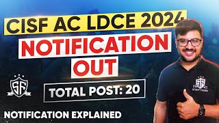 CISF AC LDCE 2024  Notification Explained [upl. by Einnus856]