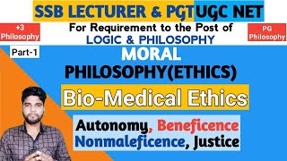 Biomedical Ethics Moral PhilosophyMedical Ethics Principle of Medical Ethics SSB PGT [upl. by Lias17]