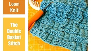 How to loom knit the Double Basket Stitch Pattern on a Loom  Stitches  Loomahat [upl. by Miki]