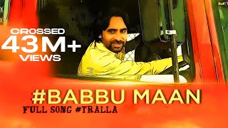 Babbu Maan  Tralla  Full Video  2013  Talaash [upl. by Everrs939]