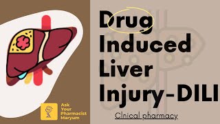 Drug induced Liver Disease DILI clinical pharmacy [upl. by Llehcam]