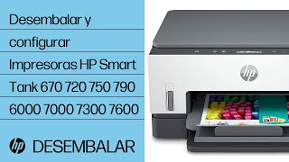 Desembalar y configurar  Impresoras HP Smart Tank 670 720 750 790 6000 7000 7300 7600  HP Support [upl. by Colene]