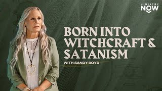 Born Into Witchcraft amp Satanism Dedicated to Satan By Her Dad Here’s How Sandy Boyd Escaped [upl. by Allesor]