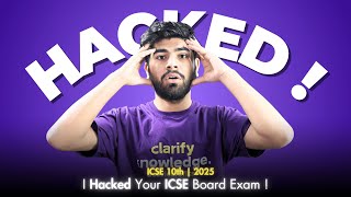 I Hacked Your ICSE Boards   ICSE Class 10 2025  Super Important Tips for Scoring 95 [upl. by Engedi]