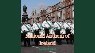 National Anthem of Ireland [upl. by Aiveneg]