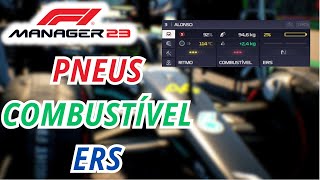 COMO UTILIZAR PNEUS COMBUSTÌVEL E ERS  F1 MANAGER 23 [upl. by Mcclimans20]