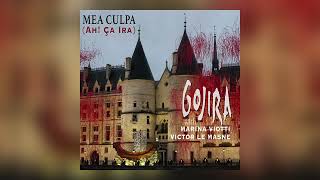 Gojira  Mea Culpa Ah Ça ira OFFICIAL AUDIO [upl. by Berey]