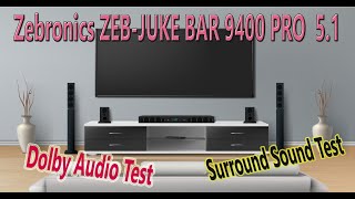 ZEBRONICS 525 Watts Soundbar JUKE BAR 9400 PRO DOLBY 51 Soundbar Dolby Surround Test  technoboy [upl. by Romina]