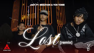 Jady  Lost Remix ft Meezy24k amp YCN Tomie  OFFICIAL MUSIC VIDEO [upl. by Schurman399]