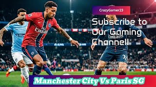 Manchester City vs Paris SG in EPIC FIFA Showdown Who will win [upl. by Airtal446]