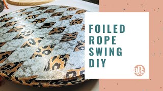 DIY Foiled Rope Swing [upl. by Tshombe]