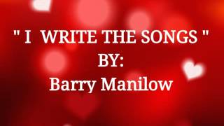 I WRITE THIS SONGS with Lyrics ByBarry Manilow [upl. by Offen]