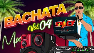 BACHATA MIX VOL 4 SENTIMIENTO DE A DURO DJ SPICY 🌶️  Clean [upl. by Fawne]