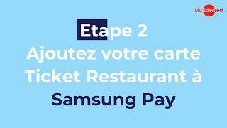 Tuto MyEdenred Comment ajouter ma carte Ticket Restaurant sur Samsung Pay [upl. by Cairns]