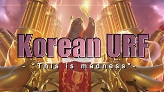 High Elo Korean URF Madness [upl. by Lunseth]