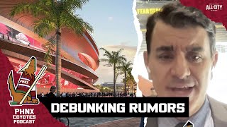 Debunking Ridiculous Arizona Coyotes Arena Rumors [upl. by Rtoip]