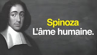 SPINOZA  Lâme humaine [upl. by Ela]