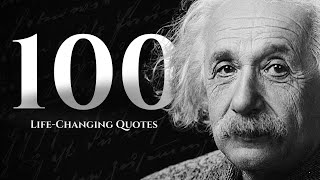 100 Albert Einstein Quotes That Will Make You Smarter And Live Better Wise Words Of Wisdom [upl. by Eahs507]