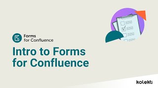 Complete Intro to Forms for Confluence  Forms for Confluence [upl. by Kloman]