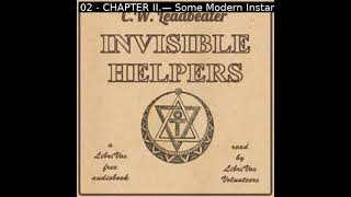 Invisible Helpers by C W Leadbeater read by Various  Full Audio Book [upl. by Nywg479]