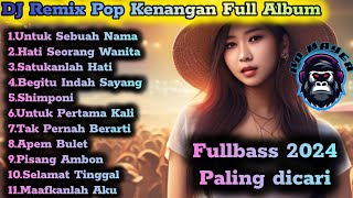 DJ REMIX POP KENANGAN FULL ALBUM VIRAL TIKTOK  2025 [upl. by Radloff]