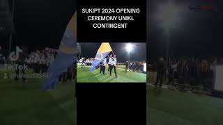 SUKIPT 2024 OPENING CEREMONY UNIKL CONTINGENT [upl. by Ajaj]