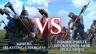 WARHAMMER III Total War  Miners Blasting Charges VS Zombie Pirate Deckhands Mob Polearms [upl. by Valorie]