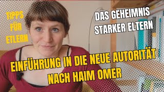 Einführung in die Neue Autorität nach Haim Omer  Das Geheimnis starker Eltern H Omer P Streit [upl. by Madelena707]